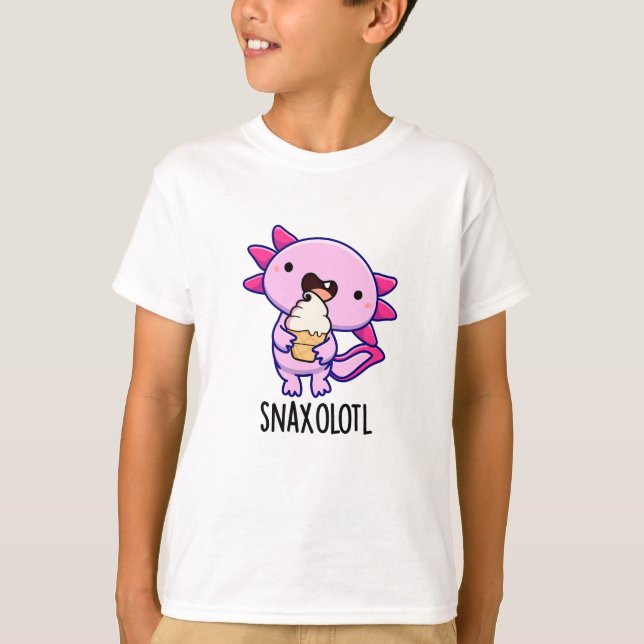 Snaxolotl Funny Axolotl Pun  T-Shirt (Front)