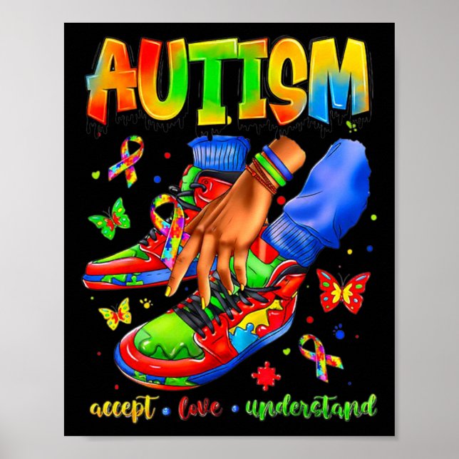 Sneaker Autism Accept Love Understand Autism Aware Poster (Front)