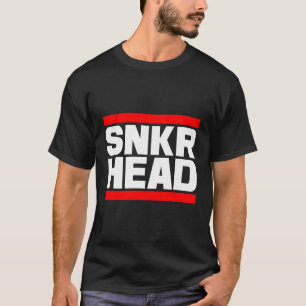 Sneaker Head Sole Collector Sneaker Junkie Snkr He T-Shirt