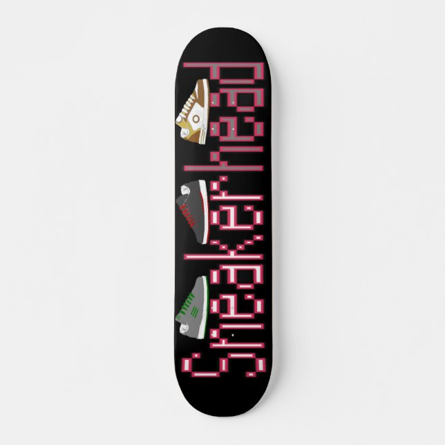Sneakerhead Skateboard (Front)