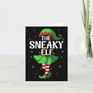 Sneaky Elf Christmas Girls Women Elf Squad Xmas Fa Card