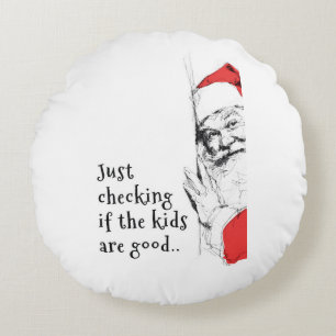 Sneaky Santa Just Checking Kids Round Pillow