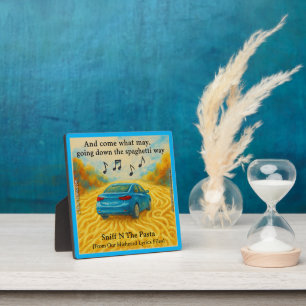 “Sniff N The Pasta Spaghetti Way Misheard Lyrics Plaque