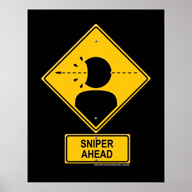 Sniper Ahead Warning Sign (Head Shot) (Front)