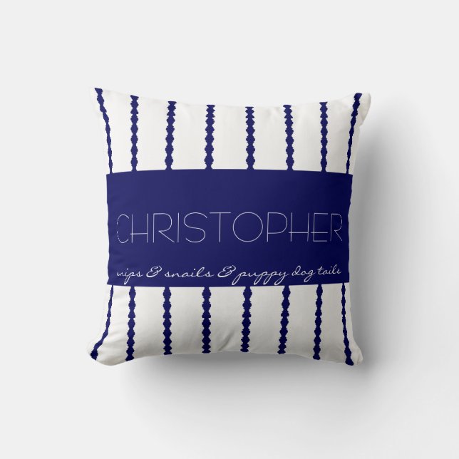 Snips & Snails &... Navy/White Stripes w Name Throw Pillow (Front)