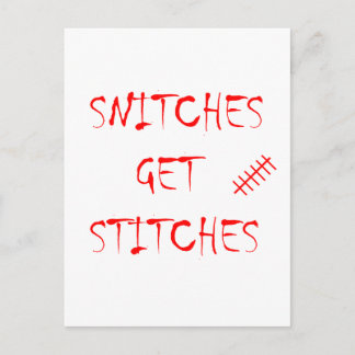 Snitches Get Stitches Postcard
