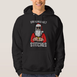 Snitches Get Stitches Santa Hoodie
