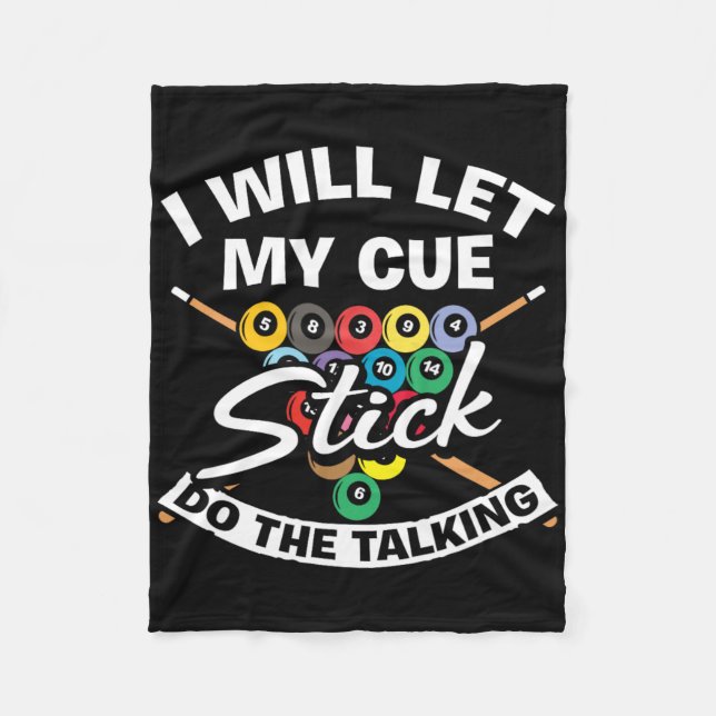 Snooker Game Let My Cue Stick Pool Players Billiar Fleece Blanket (Front)