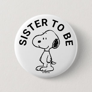 Snoopy Baby Shower Sister To Be 2 Inch Round Button
