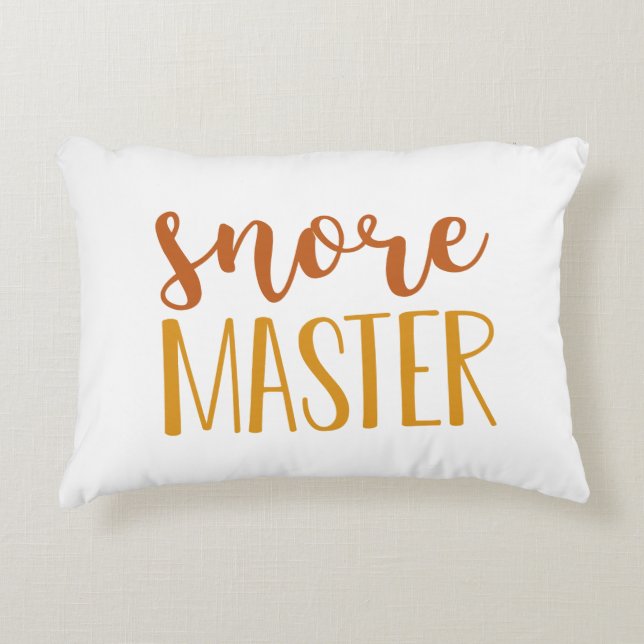 Snore Master Accent Pillow (Front)