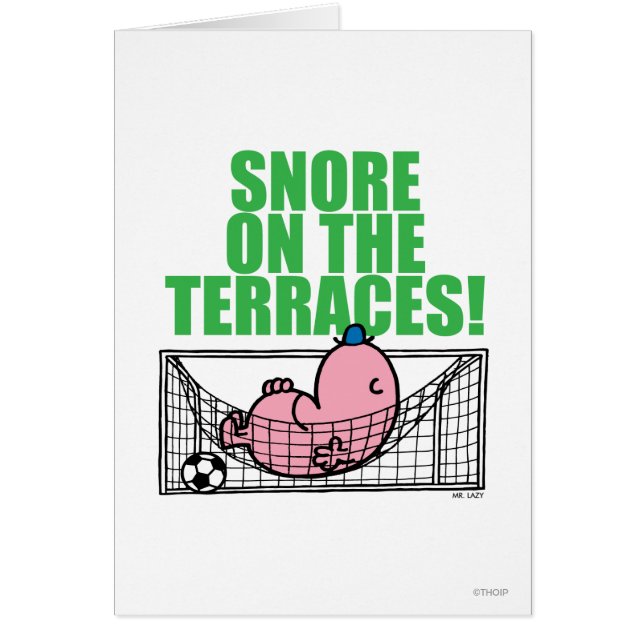 Snore On The Terraces! (Front)