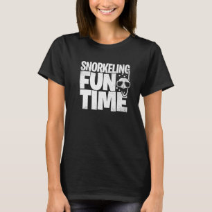 Snorkelling Fun Time Snorkeler Scuba Diver Diving T-Shirt