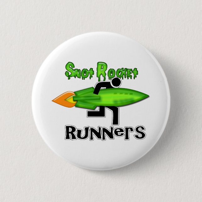 Snot Rocket Runners 2 Inch Round Button (Front)