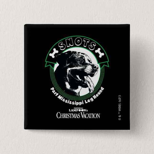 Snots Part Mississippi Leg Hound 2 Inch Square Button (Front)