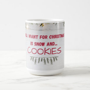 "Snow and Cookies" Warm, Cozy, Nostalgic Coffee Mug