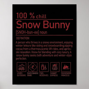 Snow Bunny Definition Funny Trendy Winter Skiing C Poster