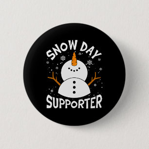 Snow Day Supporter Snowflake Funny Teacher Christm 2 Inch Round Button