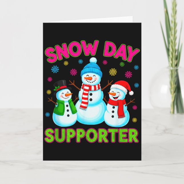 Snow Day Supporter Snowflake Funny Teacher Christm Card (Front)
