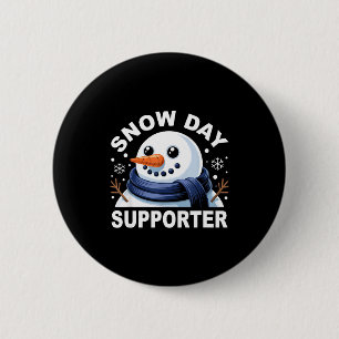 Snow Day Suprter Fun Snowman Design For Winter Lov 2 Inch Round Button
