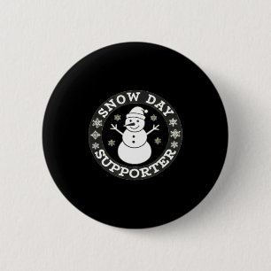 Snow Day Suprter Fun Winter Snowflake Teacher Stud 2 Inch Round Button