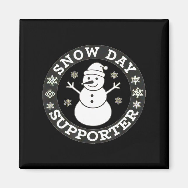 Snow Day Suprter Fun Winter Snowflake Teacher Stud Magnet (Front)