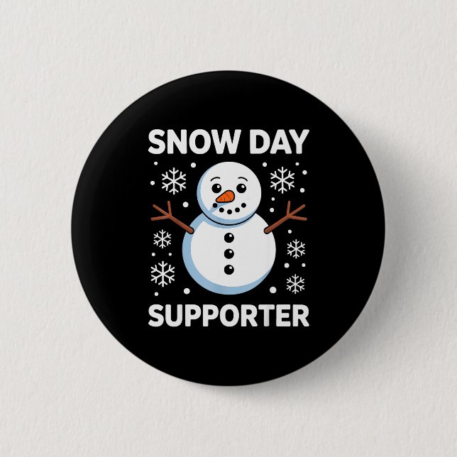 Snow Day Suprter Snow Snowflake Snowman Winter Tea 2 Inch Round Button (Front)