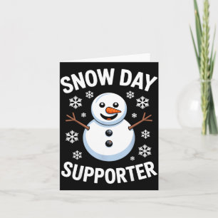 Snow Day Suprter Snow Snowflake Snowman Winter Tea Card