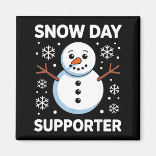Snow Day Suprter Snow Snowflake Snowman Winter Tea Magnet
