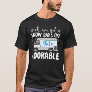Snow Days Off Postal Worker Post Office Mailman Ma T-Shirt