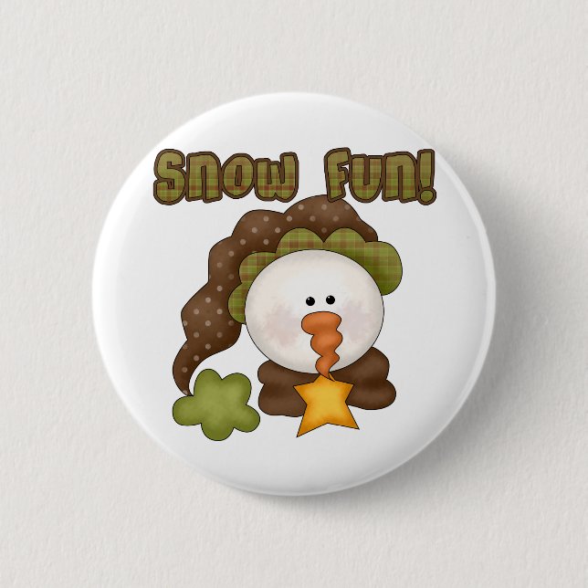 Snow  Fun One Tshirts and Gifts 2 Inch Round Button (Front)