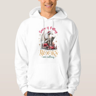 Snow Is Falling, Books Are Calling  Hoodie