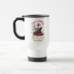 Snow Is Falling, Books Are Calling Travel Mug