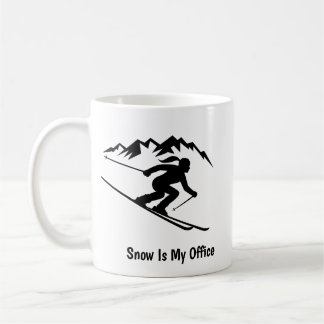 "Snow Is My Office" Coffee Mug
