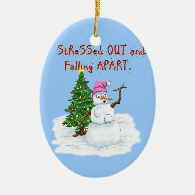 Snow lady stressed out and falling apart ceramic ornament (Front)