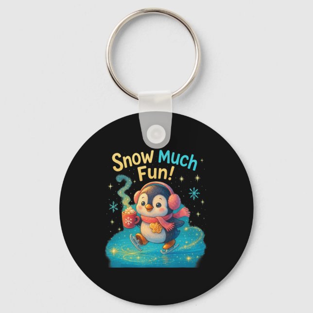 Snow Much Fun Cute Penguin Christmas Design  Keychain (Front)