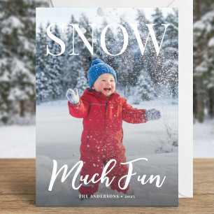 Snow Much Fun Winter Holiday Family Photo Card