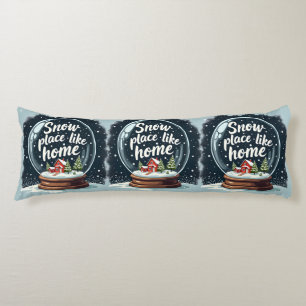 Snow Place Like Home Holiday Quote Body Pillow