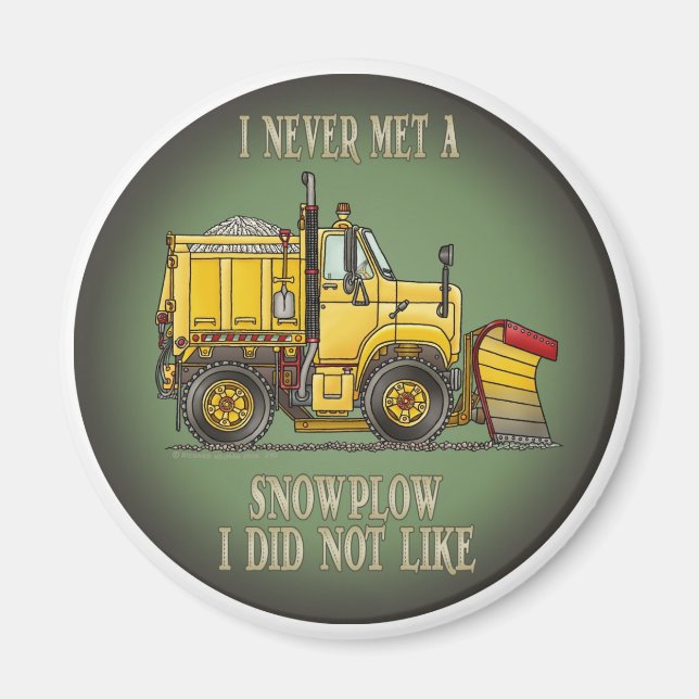 Snow Plow Truck Operator Quote Magnet (Front)