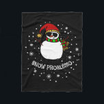 Snow Problemo Funny Christmas Snowman  Fleece Blanket<br><div class="desc">Snow Problemo Funny Christmas Snowman</div>