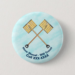 Snow Shoveling Business 2 Inch Round Button
