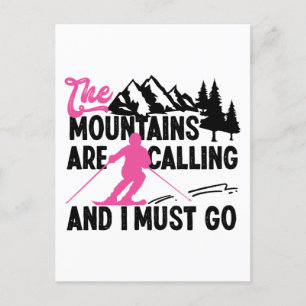 Snow Ski The Mountains Are Calling And I Must Go Holiday Postcard