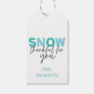 Snow Thankful For You PTA Teacher Staff Thank you Gift Tags