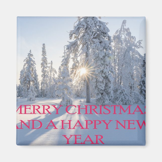 SNOW,TREES,THE SUN, READY FOR CHRISTMAS MAGNET (Front)