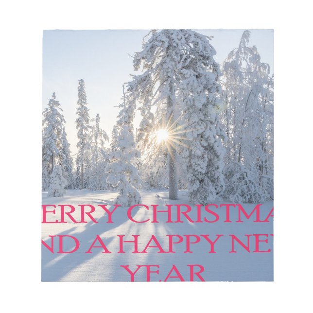 SNOW,TREES,THE SUN, READY FOR CHRISTMAS NOTEPAD (Front)