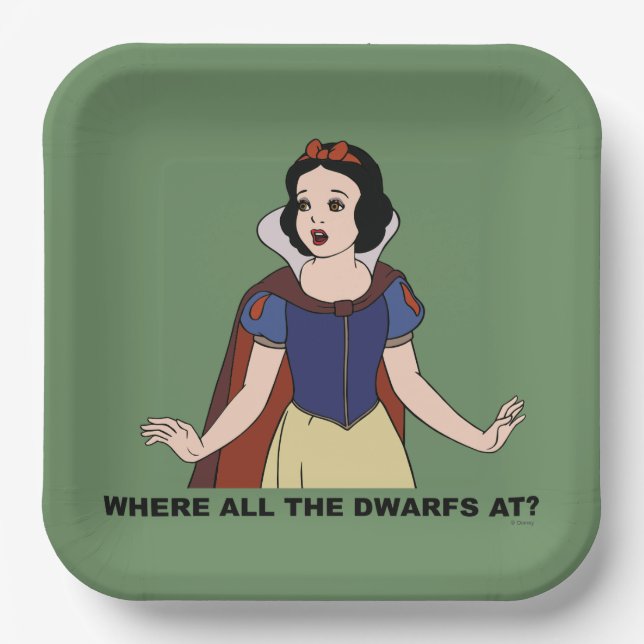 Snow White | Where all the Dwarfs at? Paper Plate (Front)