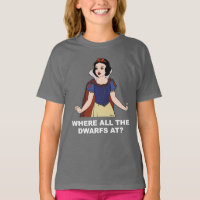 Snow White | Where all the Dwarfs at?
