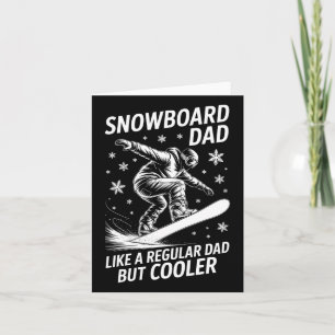 Snowboard Dad Funny Snowboarder Card