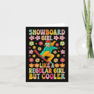 Snowboard Girl Like A Regular Girl Snowboarding Gi Card