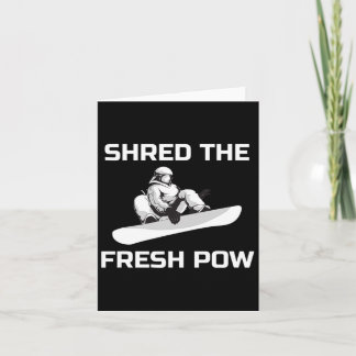 Snowboard Graphic Snowboarder Shred The Pow Snowbo Card