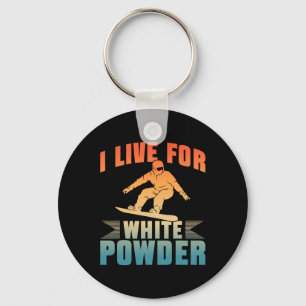 Snowboard I Live For White Powder Snowboarder Snow Keychain
